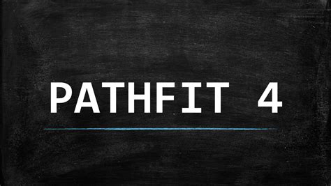 Pathfit 4 .